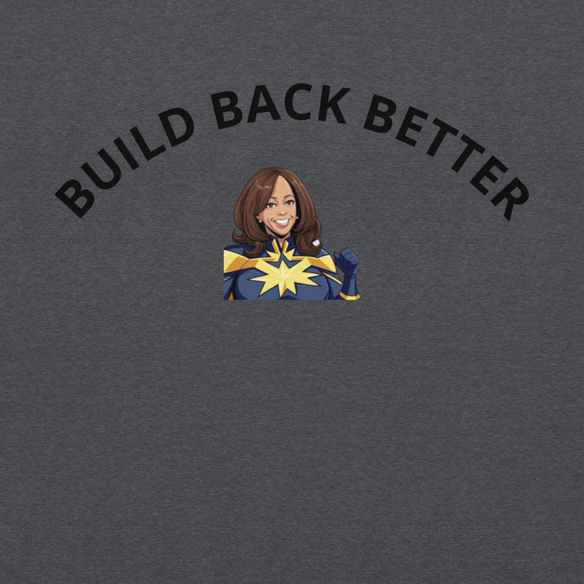 Build Back Better Unisex Hoodie